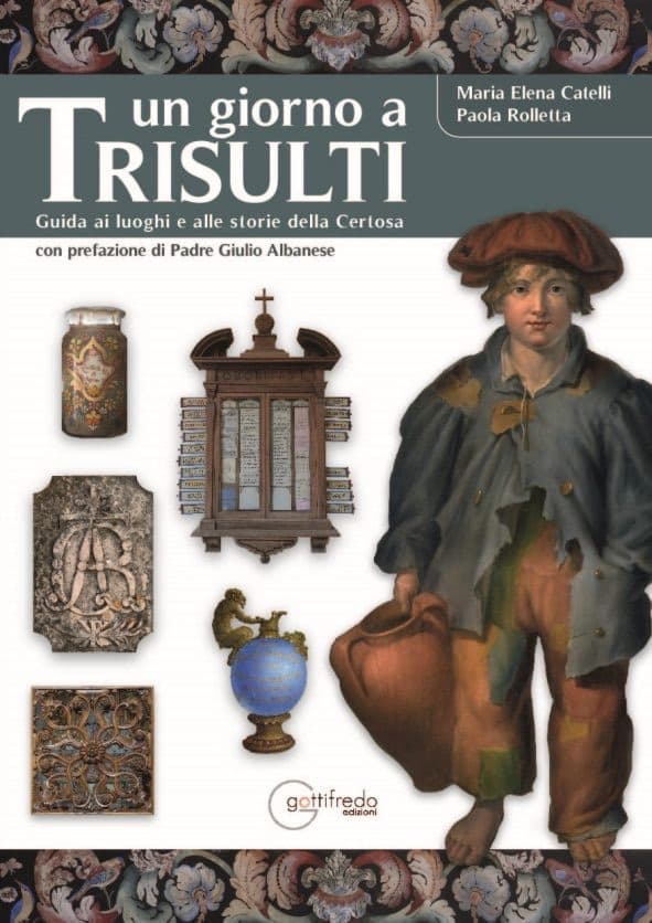 Copertina del libro «Un giorno a Trisulti» di Maria Elena Catelli e Paola Rolletta